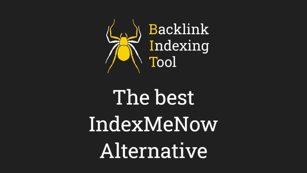 Top IndexMeNow Alternative & Review of Backlink Indexing Tool