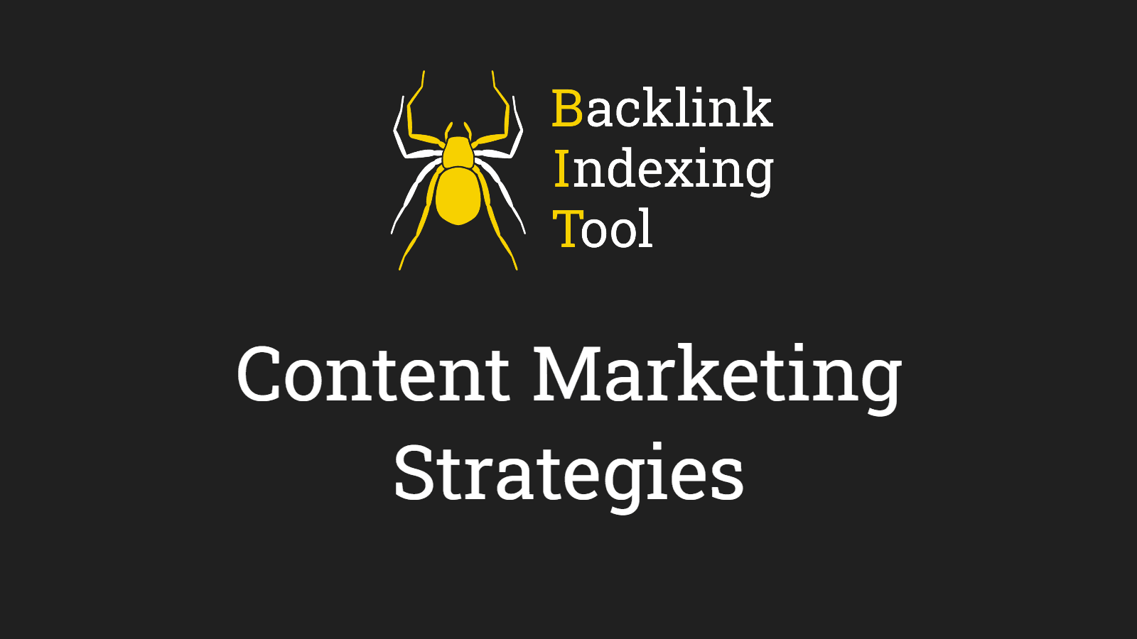 Backlink Indexing Tool's guide to content and indexing strategies.