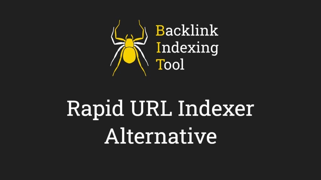 Top Rapid URL Indexer Alternative & Review of Backlink Indexing Tool