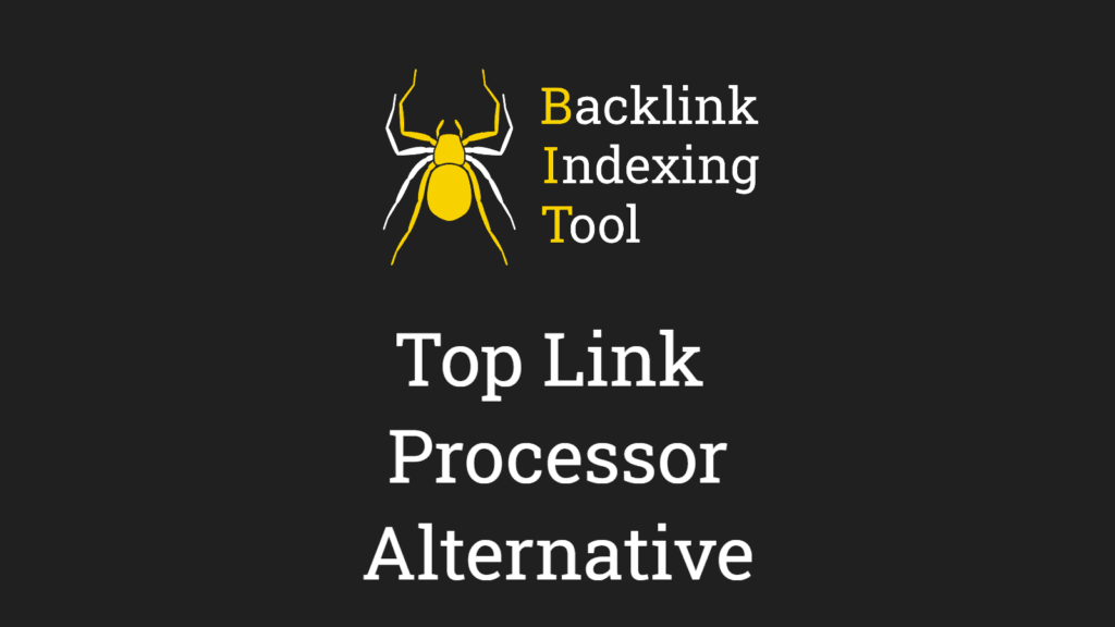 Top link processor alternative; backlink indexing tool.